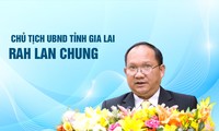 Chân dung tân Chủ tịch UBND tỉnh Gia Lai Rah Lan Chung