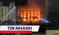 TIN NHANH: Liên tiếp cháy nhà, điện giật khiến 10 người tử vong
