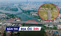 Địa ốc 24H: TPHCM chốt bảng giá đất mới; tăng diện tích tách thửa