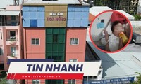 TIN NHANH: Công an vào cuộc vụ bạo hành trẻ em tại mái ấm Hoa Hồng; Bão số 3 đổ bộ vào tỉnh nào?