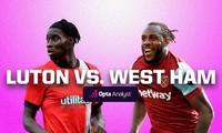 Nhận định Luton Town vs West Ham, 02h00 ngày 2/9: Chủ nhà sa lầy