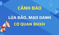 Giả danh cán bộ bảo hiểm xã hội gọi điện, nhắn tin lừa đảo