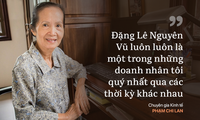 Câu chuyện ‘để đời’ của Đặng Lê Nguyên Vũ và đúc kết của bà Phạm Chi Lan 