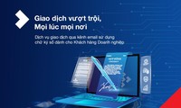 Doanh nghiệp dễ dàng giao dịch mọi lúc, mọi nơi qua kênh email sử dụng chữ ký số