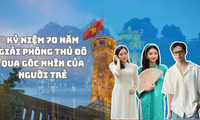 Kỷ niệm 70 năm ngày Giải phóng Thủ đô qua góc nhìn của người trẻ