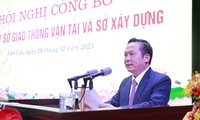 Lào Cai công bố quyết định thành lập Sở Giao thông vận tải và Sở Xây dựng