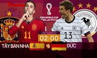 World Cup 2022: Tương quan trước trận Tây Ban Nha - Đức, 2 giờ 28/11