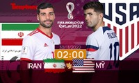 World Cup 2022: Tương quan trước trận Iran - Mỹ, 2 giờ 30/11