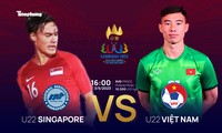 SEA Games 32: Tương quan trước trận U22 Singapore - U22 Việt Nam, 16h ngày 3/5