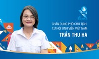 Chân dung Phó Chủ tịch T.Ư Hội Sinh viên Việt Nam Trần Thu Hà