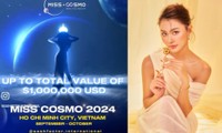 Rộ tin thí sinh đoạt danh hiệu Miss Cosmo 2024 sẽ nhận được giải thưởng triệu đô