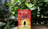 Sách hay mùa Giáng sinh: Cùng phiêu lưu với &quot;Wonka&quot; trong thế giới sôcôla diệu kỳ