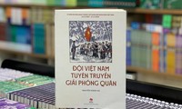 Cuốn sách giúp bạn tìm hiểu về lịch sử Đội Việt Nam Tuyên truyền Giải phóng quân