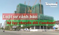 Luật sư cảnh báo hệ lụy xấu khi chuyển đổi condotel thành chung cư ở Đà Nẵng