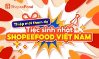 Tháng 12: Sinh nhật ShopeeFood, tiệc tùng không ngừng!