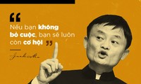 10 phát ngôn truyền cảm hứng cho giới trẻ của Jack Ma