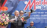 Ký ức 12 ngày đêm Hà Nội đánh B -52 ‘Từ mặt đất đến bầu trời’ 