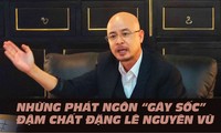 [Infographics] Những phát ngôn &apos;đậm chất&apos; Đặng Lê Nguyên Vũ