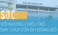Sốc với những chiêu trò &apos;dạy chui&apos; của Đại học Đông Đô