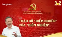 Tháo gỡ &apos;điểm nghẽn&apos; của &apos;điểm nghẽn&apos;