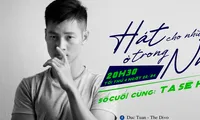 Đức Tuấn tặng khán giả nghe trước ca khúc &apos;Ta sẽ hồi sinh&apos; khi chưa phát hành MV