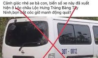 Sự thật về những chiếc xe &apos;bắt cóc&apos;; Sư giả lừa đảo 30 chùa 