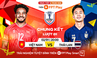 Nhận định Việt Nam vs Thái Lan, 20h00 ngày 2/1: Chiếm lĩnh lợi thế