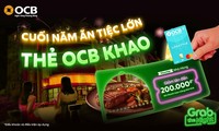 Thẻ OCB &apos;khao tiệc&apos; cuối năm tại GrabFood và loạt thương hiệu nhà hàng trên toàn quốc