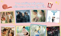 Nghỉ Tết Dương lịch 2022 nhưng phải ở nhà, loạt phim hay giúp bạn thổi bay cơn buồn chán