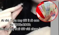 Câu chuyện gây tranh cãi: &quot;Ba mẹ tôi lì xì con họ 200K, ba mẹ họ lì xì tôi vài chục nghìn&quot;