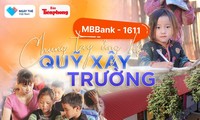 Chung tay ủng hộ quỹ xây trường cho học sinh miền núi: Vì những mái trường không dột nát