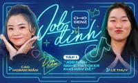 Talkshow Job Đỉnh tập 1: Giải mã nghề TikToker cùng Influencer Lê Thụy và KOC Cao Hoàng Mẫn