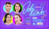 Talkshow Job Đỉnh - Nghề mới cho thế hệ mới: Chăm chút khu vườn tâm hồn cùng &quot;biệt đội chữa lành&quot;