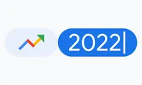 Google Year In Search 2022: Những từ khóa nào có xu hướng tìm kiếm phổ biến nhất?