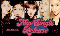 HOT: Ariana Grande thả tim ảnh của BLACKPINK, lời đồn hợp tác là có thật?