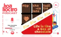 Cùng podcast “Hộp chocolate tuổi trẻ” chuẩn bị hành trang tự lập!