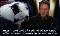 Tất tật về Messi - &quot;ngôi sao 4 chân&quot; chiếm trọn spotlight tại lễ trao giải Oscar 2024