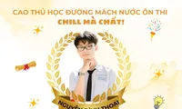 Thủ khoa Bà Rịa - Vũng Tàu bật mí bí quyết ôn thi tốt nghiệp &quot;chill mà chất&quot; 