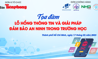 Báo Tiền Phong tổ chức tọa đàm &apos;Lỗ hổng thông tin và giải pháp đảm bảo an ninh trong trường học&apos;