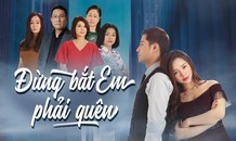 Sau bị dừng chiếu, 'Đừng bắt em phải quên’ trở lại thay thế ‘Nhà trọ Balanha’