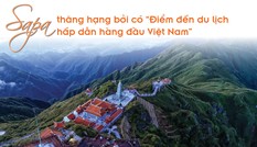 Sa Pa thăng hạng bởi có “Điểm đến du lịch hấp dẫn hàng đầu Việt Nam”