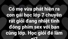 Con học giỏi nhưng quan hệ tình dục sớm: Có cần phải ‘sốc’ không?