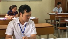 Điểm nhấn GD: Chấm thi ở Thanh Hoá, ĐH Bách khoa phát hiện bài thi bất thường