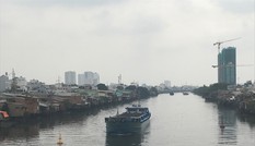 TPHCM di dời 20.000 căn nhà ven kênh rạch: Cái giá phải trả