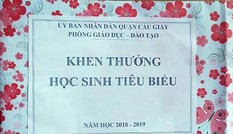 Trao thưởng thùng quà rỗng cho HS: Bệnh thành tích và sự không trung thực