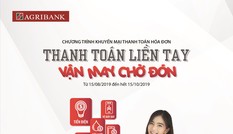 Chương trình khuyến mại 'Thanh toán liền tay – Vận may chờ đón' của Agribank