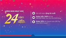 NCB tưng bừng ưu đãi mừng sinh nhật 24 năm