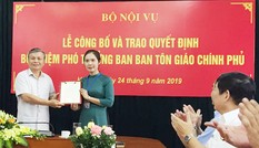 Bộ trưởng Nội vụ bổ nhiệm lãnh đạo Ban Tôn giáo Chính phủ