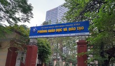 Sẽ thanh tra quá trình ra đề kiểm tra học kỳ quận Thanh Xuân