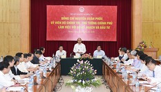 Thủ tướng yêu cầu thẩm định các dự án 10.000 tỷ đồng